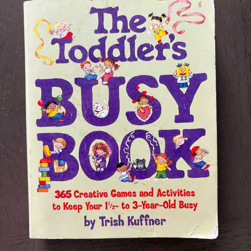 The Toddler's Busy Book by Trish Kuffner